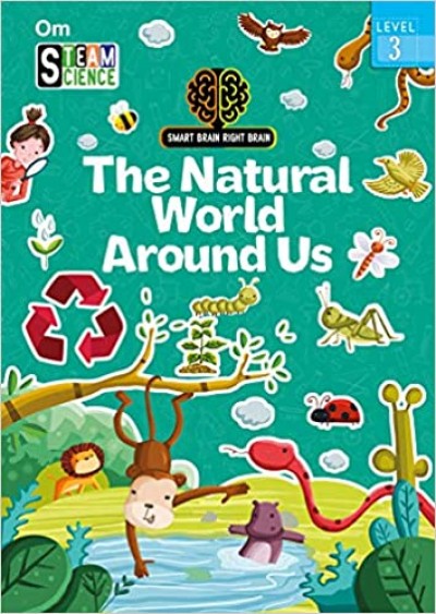 Smart Brain Right Brain: Science Level 3 The Natural World Around Us